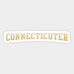 Connecticuter - Connecticut Native Sticker